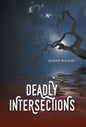 Deadly Intersections - Hardcover