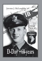 D-Day +60 Years: A Small Piece of History - Hardcover