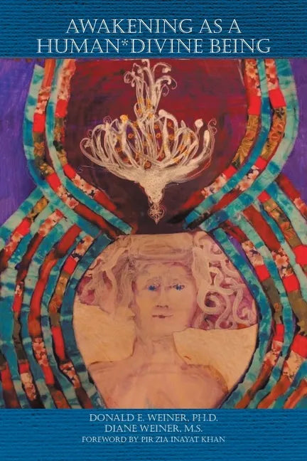 Awakening as a Human*Divine Being - Paperback