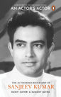 An Actor's Actor: An Authorized Biography of Sanjeev Kumar - Hardcover