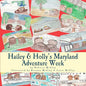 Hailey & Holly's Maryland Adventure Week: Two cousins explore Annapolis, the Chesapeake Bay and other Maryland treasures! - Paperback