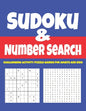 Sudoku & Number Search: Challenging Activity Puzzle Games For Adults And Kids - Paperback