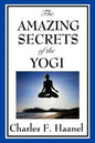 The Amazing Secrets of the Yogi - Paperback