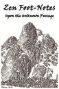 Zen Foot-Notes: Upon the Unknown Passage - Paperback