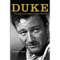 Duke: The Life and Image of John Wayne - Paperback