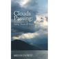 Clouds Passing: Meditations On Aging, Death & Dying - Paperback