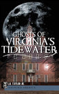 Ghosts of Virginia's Tidewater - Hardcover