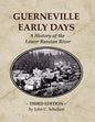 Guerneville Early Days: A History of the Lower Russian River - Paperback