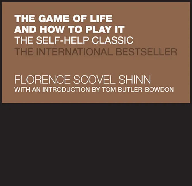 The Game of Life and How to Play It: The Self-Help Classic - Hardcover