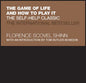 The Game of Life and How to Play It: The Self-Help Classic - Hardcover