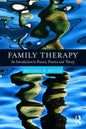 Family Therapy: An Introduction to Process, Practice and Theory - Paperback