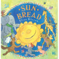 Sun Bread - Hardcover