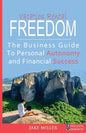 Vacation Rental Freedom: The Business Guide To Personal Autonomy and Financial Success - Paperback