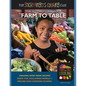 Farm to Table: from Sticky Fingers Cooking School - Paperback