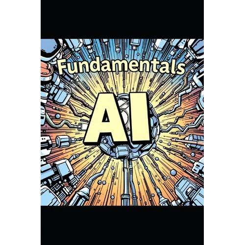 AI-900 Microsoft Azure AI Fundamentals: A Beginner's Guide to Artificial Intelligence with Microsoft Azure - Paperback