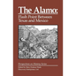 The Alamo: Flashpoint Between Texas and Mexico - Paperback