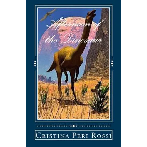 Afternoon of the Dinosaur - Paperback