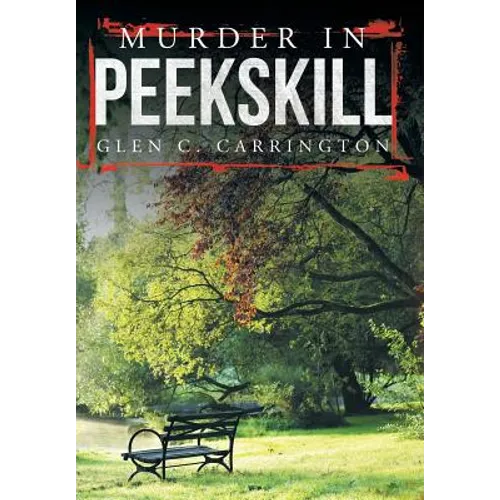 Murder in Peekskill - Hardcover