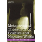 Metaphysical Thesaurus of Positive and Negative Words - Paperback