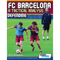 FC Barcelona - A Tactical Analysis: Defending - Paperback