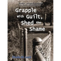 Grapple with Guilt, Shed the Shame - Paperback