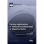 Various Applications of Methods and Elements of Adaptive Optics - Hardcover