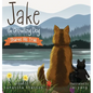 Jake the Growling Dog Shares His Trail: A Children's Picture Book about Sharing, Disability Awareness, Kindness, and Overcoming Fears - Hardcover
