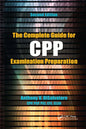 The Complete Guide for Cpp Examination Preparation - Paperback