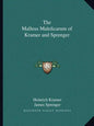 The Malleus Maleficarum of Kramer and Sprenger - Paperback
