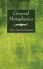 General Metaphysics - Hardcover