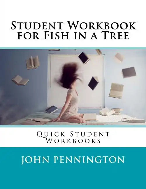 Student Workbook for Fish in a Tree: Quick Student Workbooks - Paperback