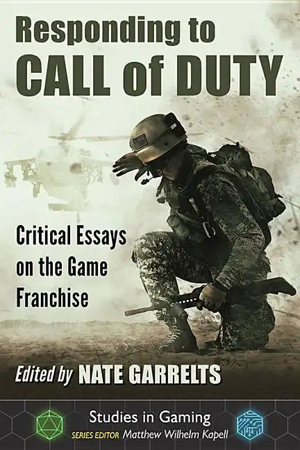 Responding to Call of Duty: Critical Essays on the Game Franchise - Paperback
