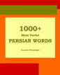 1000+ Most Useful Persian Words (Farsi-English Bi-lingual Edition) - Paperback