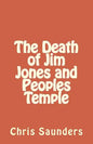 The Death of Jim Jones and Peoples Temple - Paperback