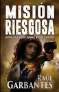 Misión Riesgosa: Un thriller de acción y romance; misterio y suspense - Paperback
