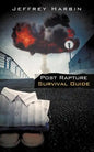 Post Rapture Survival Guide - Paperback