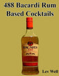 488 Bacardi Rum Based Cocktails - Paperback