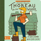 Little Naturalists: Henry David Thoreau in the Woods - Board Book