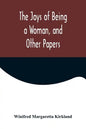 The Joys of Being a Woman, and Other Papers - Paperback
