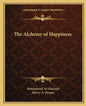 The Alchemy of Happiness - Paperback