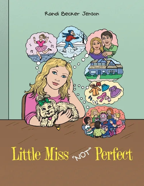 Little Miss "Not" Perfect - Paperback