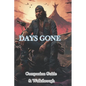 Days Gone Companion Guide & Walkthrough - Paperback