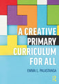 A Creative Primary Curriculum for All - Paperback