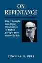 On Repentance: The Thought and Oral Discourses of Rabbi Joseph Dov Soloveitchik - Paperback
