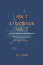 HSK 1 Storybook Vol. 3 (2nd Edition): Stories in Simplified Chinese and Pinyin, 150 Word Vocabulary Level - Paperback