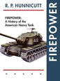 Firepower: A History of the American Heavy Tank - Hardcover