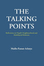 The Talking Points: Reflections on Nepal's Neighbourhood and Multilateral Relations - Paperback