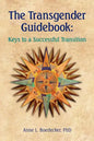 The Transgender Guidebook: Keys to a Successful Transition - Paperback
