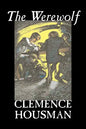 The Werewolf by Clemence Housman, Fiction, Fantasy, Horror, Mystery & Detective - Paperback