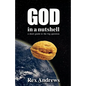 God in a Nutshell: A short guide to the big question - Paperback